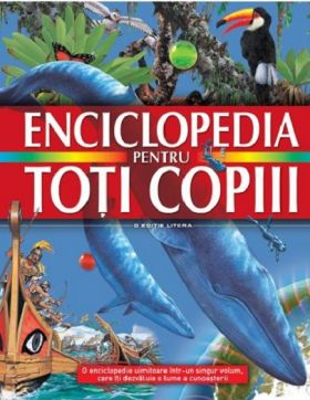 Enciclopedia pentru toti copiii | Amanda Hamilton