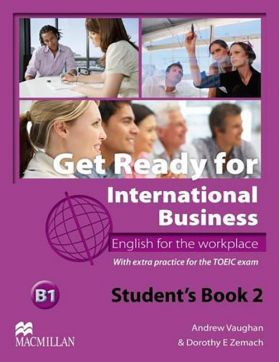 Get Ready for International Business Student's Book with TOEIC Level 2 | Andrew Vaughan, Dorothy E. Zemach