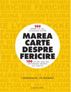 Marea carte despre fericire | Leo Bormans