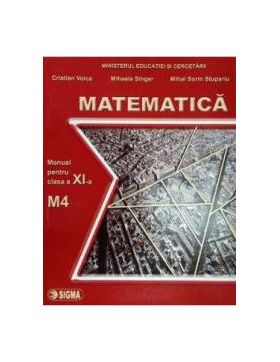 Matematica cls 11 M4 - Cristian Voica Mihaela Singer Mihai Sorin Stupariu