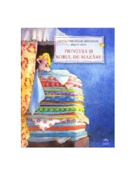 Printesa si bobul de mazare - Hans Christian Andersen