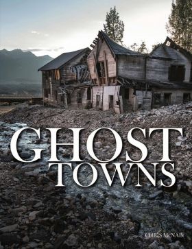 Ghost Towns | Chris McNab