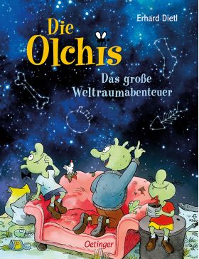 Die Olchis. Das grose Weltraumabenteuer | Erhard Dietl