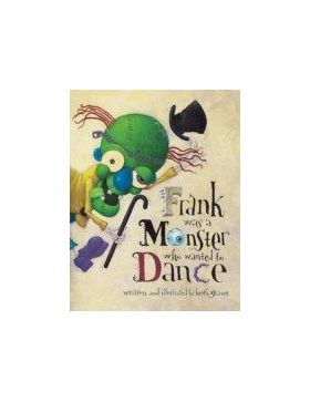 Frank Monster Who Wanted To Dance | Keith Graves