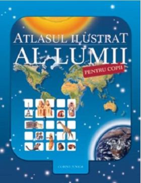 Atlasul ilustrat al lumii pentru copii | Nicholas Harris