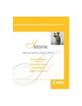 Manual istorie Clasa 12 2007 - Alexandru Barnea Vasile Aurel Manea Eugen Palade