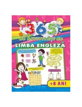 365 de activitati de limba engleza (+8ani) | 