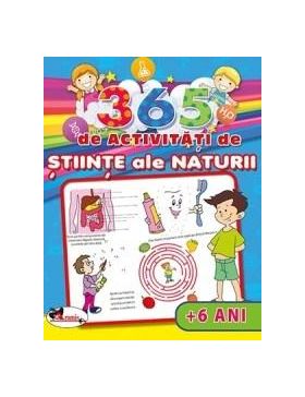 365 de activitati de stiinte ale naturii (+6 ani) | 