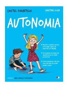 Caietul parintelui. Autonomia, Christine klein - carte - Litera