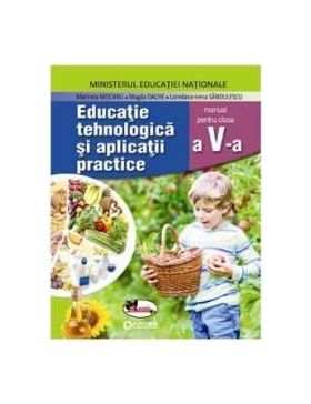 Educatie Tehnologica si aplicatii practice - Clasa 5 + Cd - Manual - Marinela Mocanu