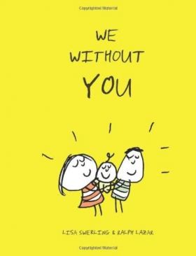 We Without You | Lisa Swerling, Ralph Lazar