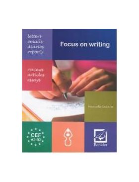 Focus on writing - Manuela Cadaru