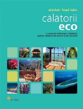 Calatorii eco | Alastair Fuad-Luke