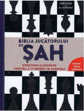 Biblia jucatorului de sah | Al Lawrence, James Eade