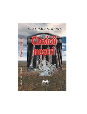 Clasicii Nostri | Vladimir Streinu