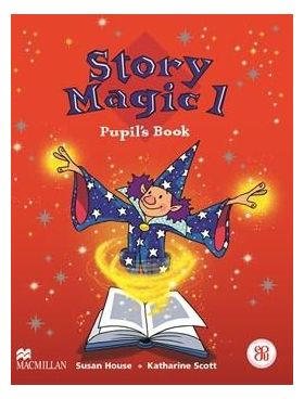 Story Magic 1 Pupil's Book | Susan House