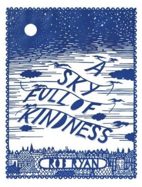 A Sky Full of Kindness | Rob Ryan