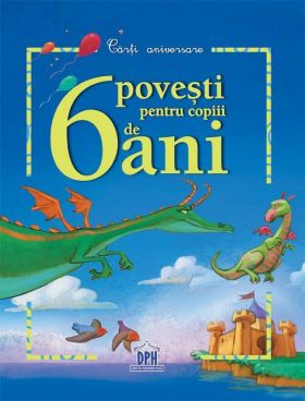 6povesti pentru copiii de 6 ani - carte - DPH