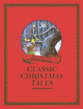 Classic Christmas Tales | Michael Foreman