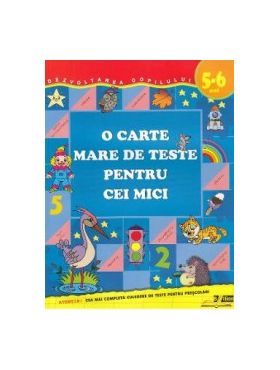 O carte mare de teste pentru cei mici 5-6 ani - S.E. Gavrina