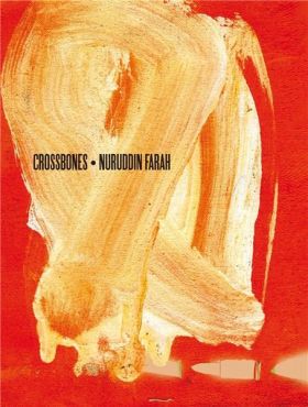 Crossbones | Nuruddin Farah