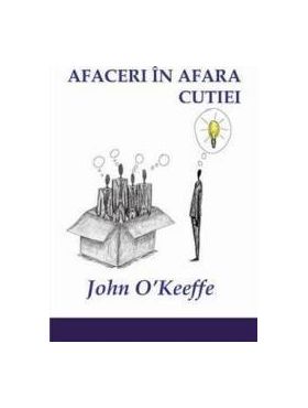 Afaceri in afara cutiei - John OKeefe