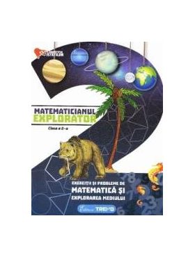 Matematicianul explorator cls 2 - Aurelia Barbulescu