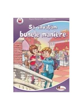 Sa invatam bunele maniere - Bojana Matijevic Milica Jovanovic