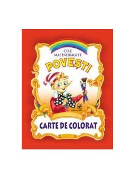 Cele mai indragite povesti - Carte de colorat