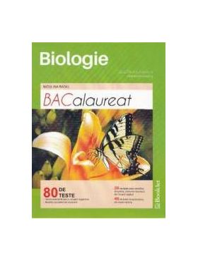 Biologie Vegetala Si Animala Bac Ed.2017 Cls 9- Si 10. 80 De Teste - Niculina Badiu