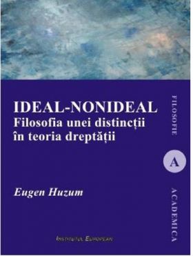 Ideal-nonideal | Eugen Huzum