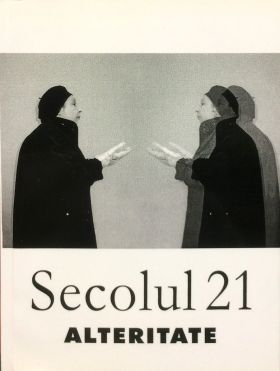 Secolul 21 - Alteritate | 