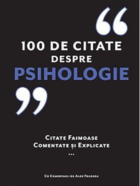 100 de citate despre psihologie | Alex Fradera