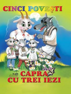 Cinci povesti - Capra cu trei iezi | 