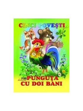 Cinci povesti - Punguta cu doi bani