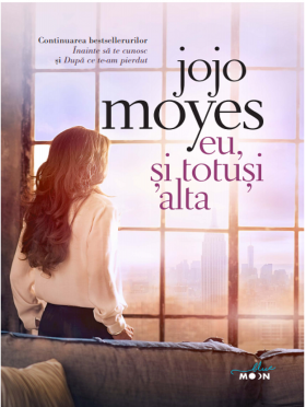 Eu, si totusi alta | Jojo Moyes