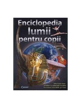 Enciclopedia lumii pentru copii