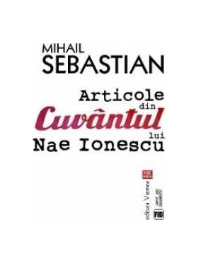 Articole din cuvantul lui Nae Ionescu - Mihail Sebastian