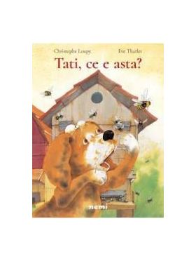 Tati ce e asta - Christophe Loupy Eve Tharlet