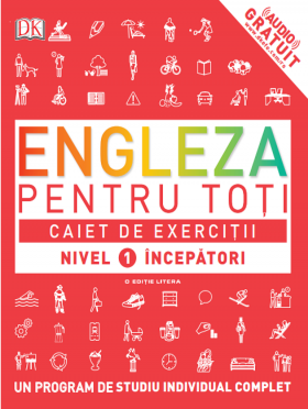 Engleza pentru toti. Caiet de exercitii |