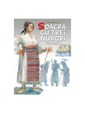 Soacra cu trei nurori - Ion Creanga - Ilustratii de Simiob Zamsa