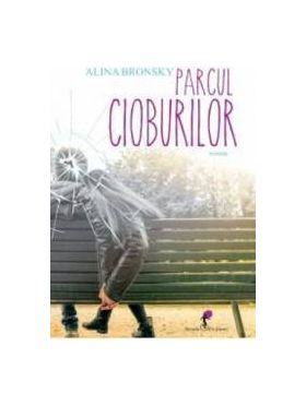 Parcul cioburilor - Alina Bronsky