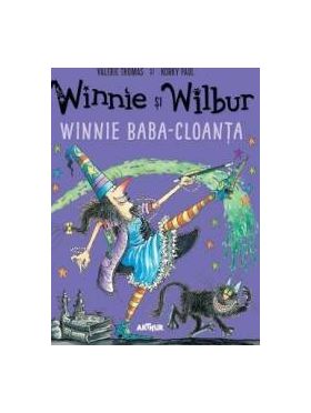 Winnie si Wilbur Winnie Baba-Cloanta - Valerie Thomas Korky Paul