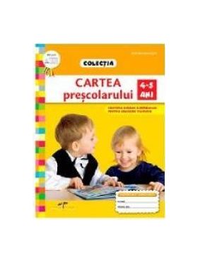 Cartea prescolarului 4-5 ani Roxana Haiden