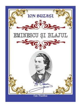 Eminescu si Blajul | Ion Buzasi