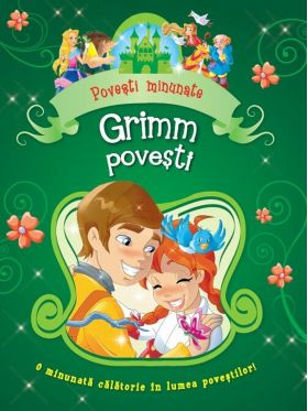 Grimm. Povesti minunate | Fratii Grimm