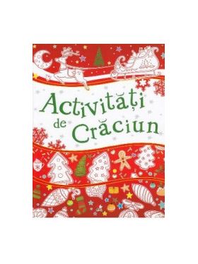 Activitati de Craciun - Ellen Bailey Tracey Turner