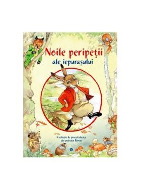 Noile peripetii ale iepurasului - Rene Cloke