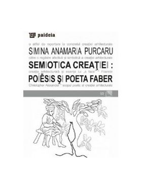 Semiotica creatiei - Simina Anamaria Purcaru