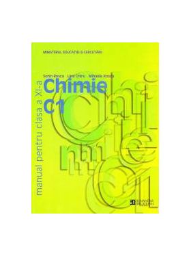 Chimie C1. Manual pentru clasa a XI a